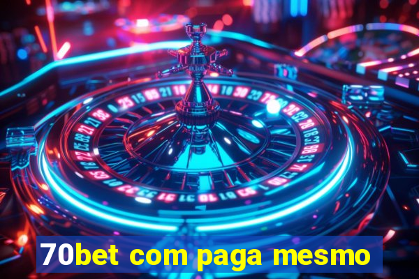 70bet com paga mesmo